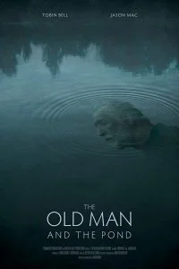 Постер к Старик и пруд (2020)